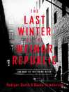 Imagen de portada para The Last Winter of the Weimar Republic